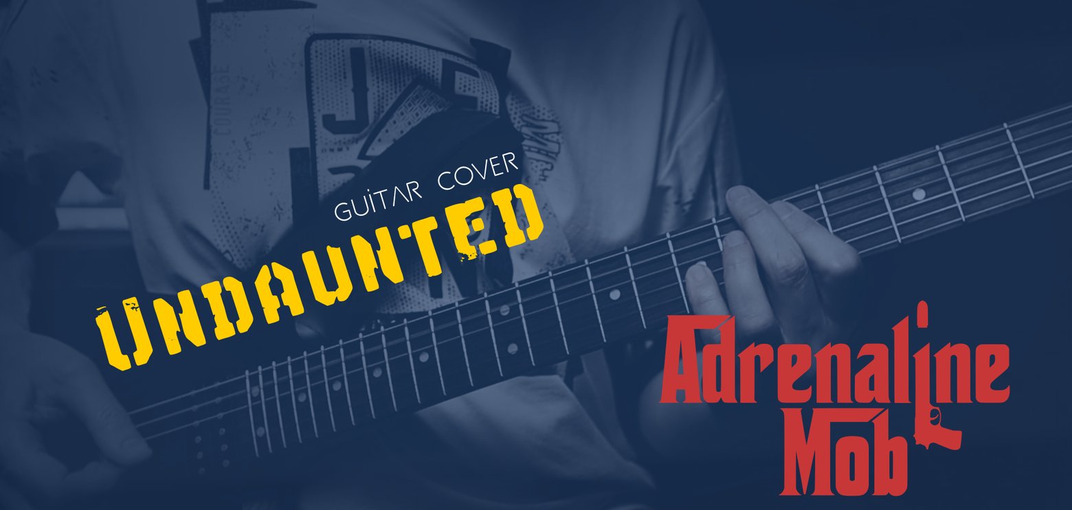 Adrenaline Mob — Undaunted (гитарный кавер)