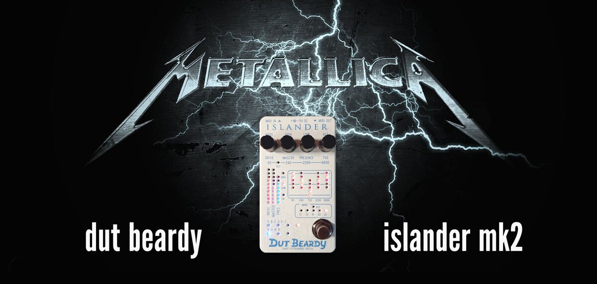 Metallica tone in one pedal. Dut Beardy Islander Mk 2