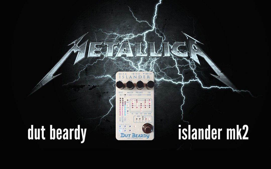 Metallica tone in one pedal. Dut Beardy Islander Mk 2