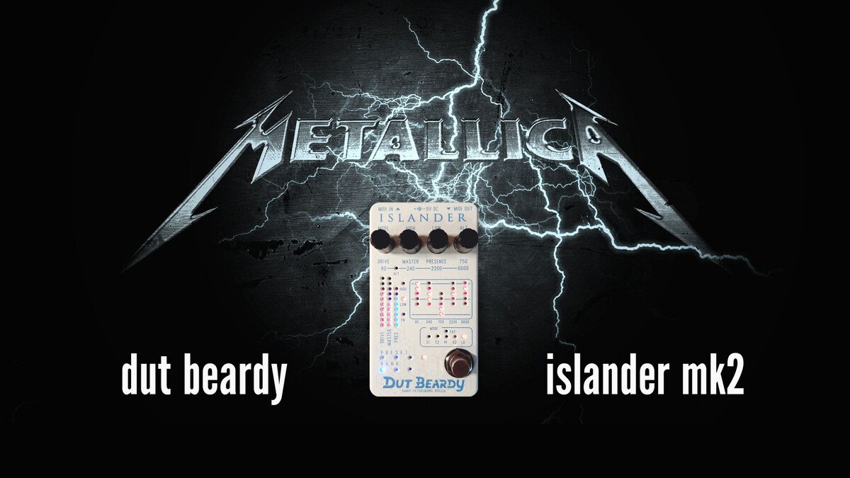 Metallica tone in one pedal. Dut Beardy Islander Mk 2